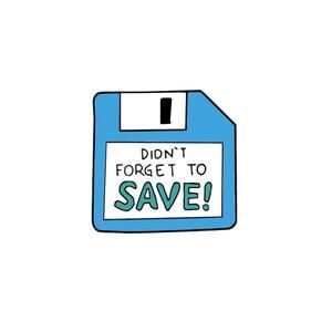 Don't Forget To Save Floppy Disc Enamel Pins 435-1